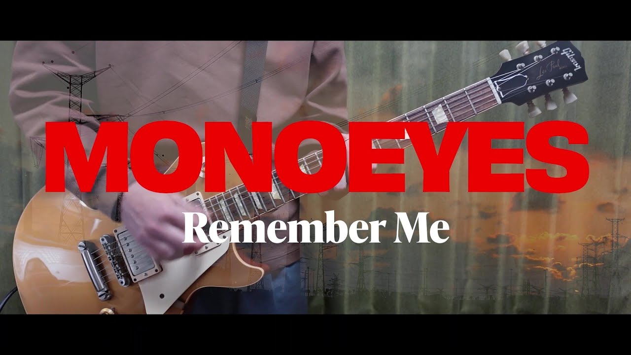 MONOEYES「Remember Me」（歌詞、和訳付き）【ギター】【弾いてみた】