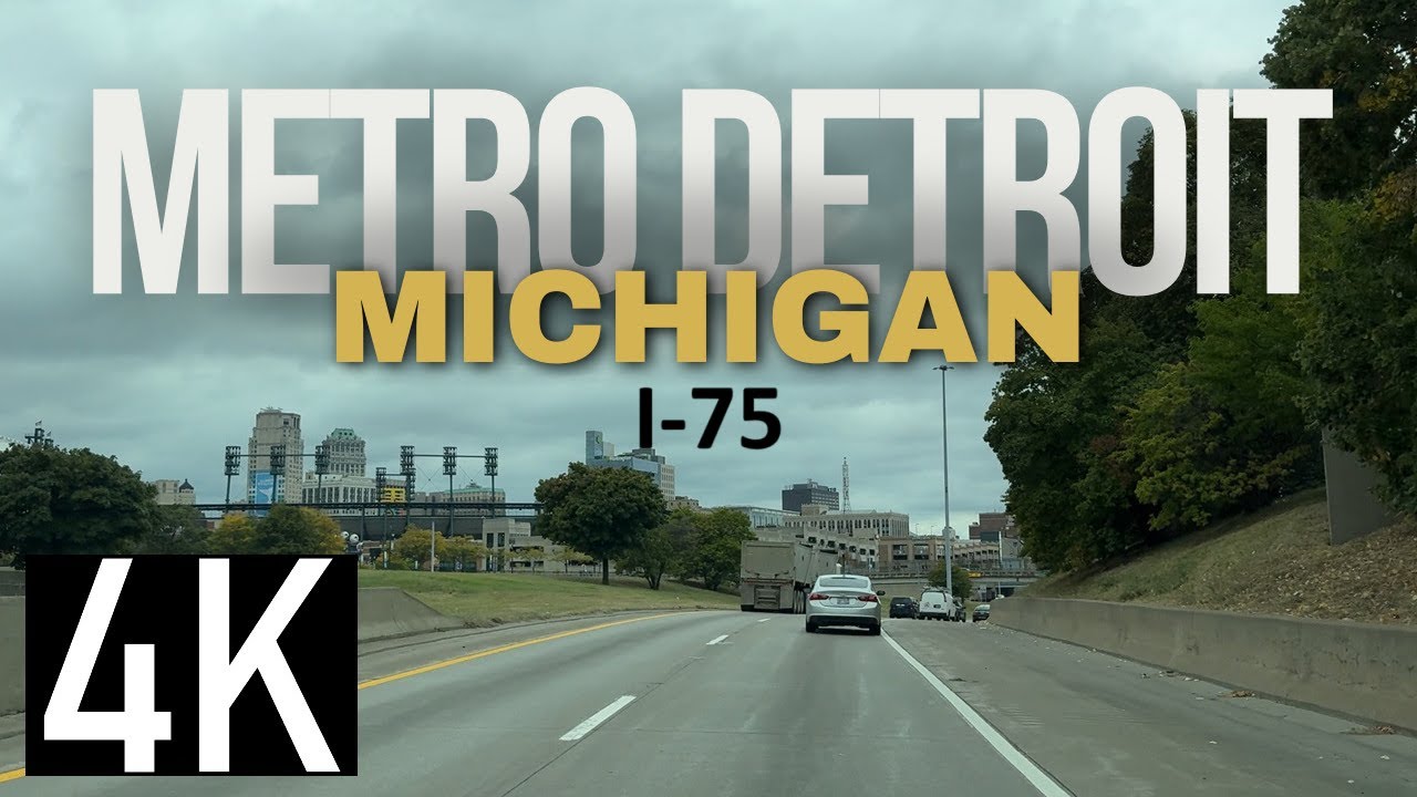 Road Tour of Metro Detroit on I-75 - Michigan - Road Tour of I-75 in Metro Detroit in 4K - Road Trip