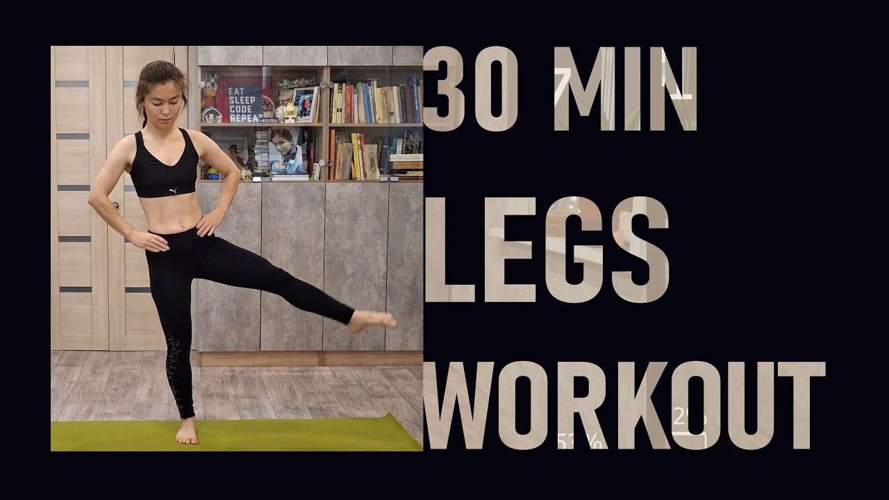 Strong LEGS in 30 min. Legs and Balance