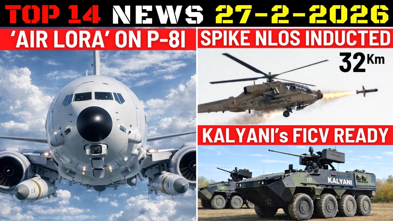Indian Defence Updates : Air LORA on P8I,Barak ER Offer,Spike NLOS Inducted,Kalyani FICV,P-75I Final
