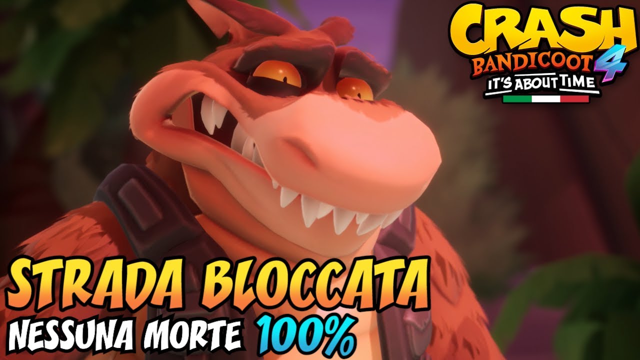 CRASH BANDICOOT 4 (ITA) - Dingodile: Strada Bloccata [100%]