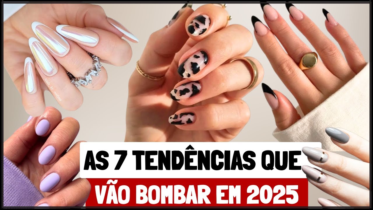 7 Tend&ecirc;ncias de Unhas Para Voc&ecirc; Apostar Em 2025
