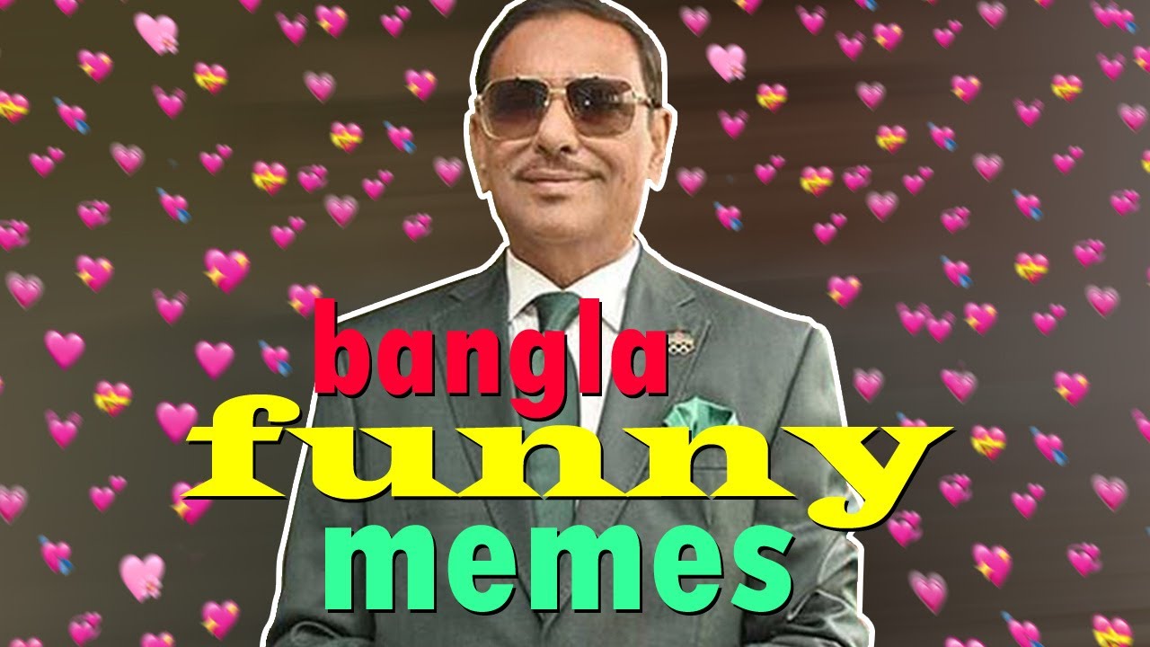 Bangla Funny Memes Compilation #23