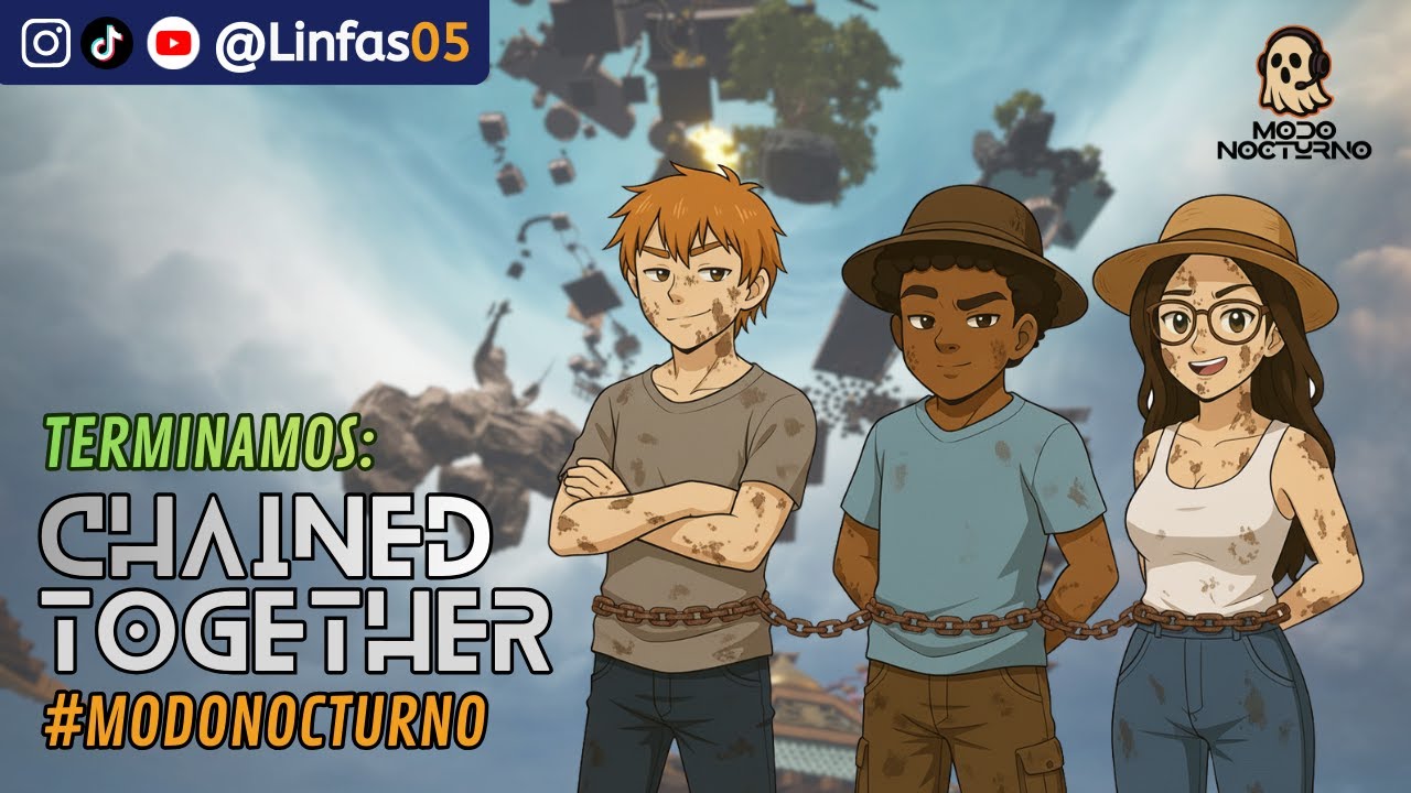 ¡Se Logro! Al Fin Cerramos este Capítulo de #ChainedTogether