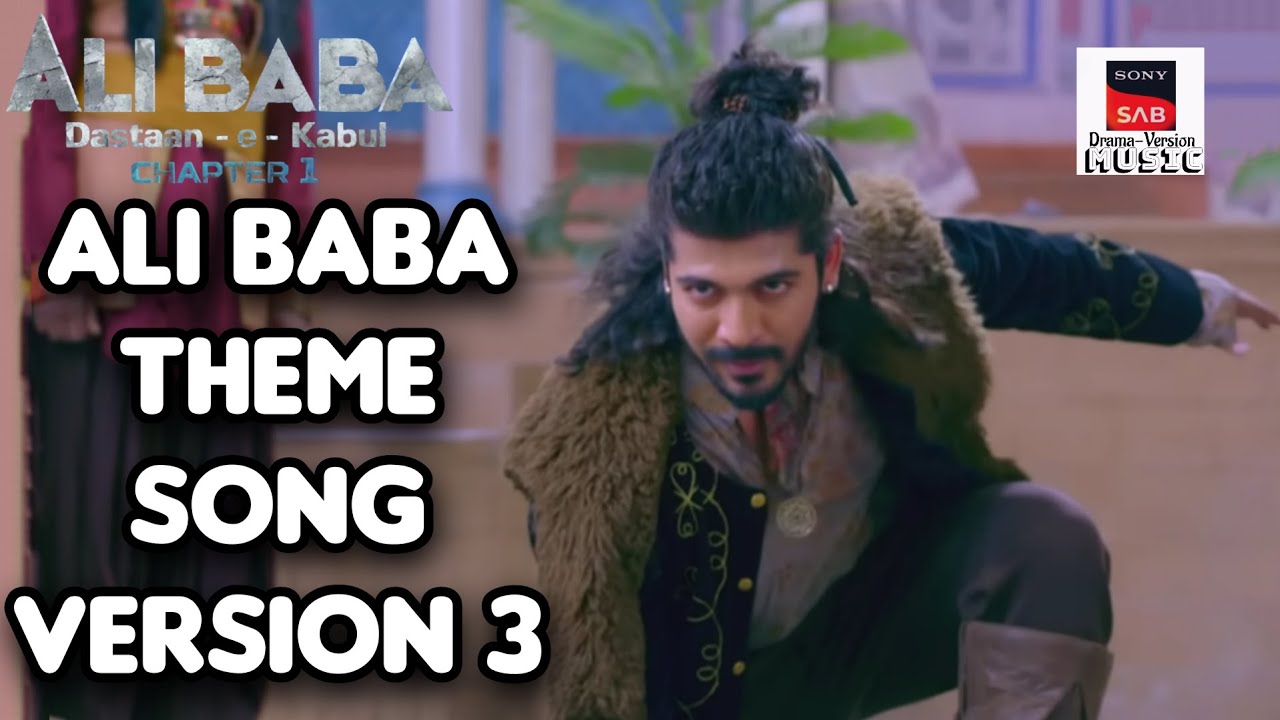 Ali Baba Theme Song Version 3 | ALI BABA DASTAN - E - KABUL CHAPTER 1 | @sonysabdramaversionmusic