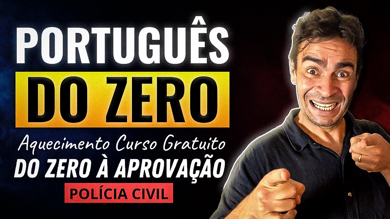 Português do Zero para a POLÍCIA CIVIL