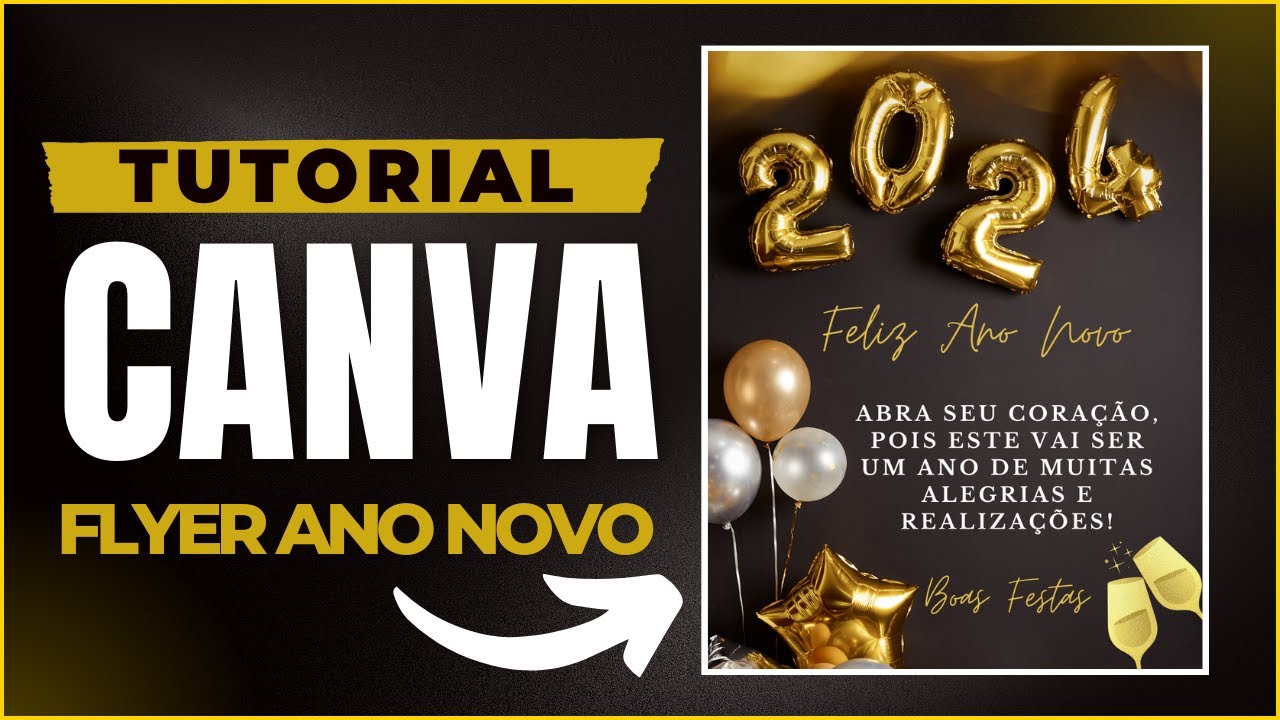 COMO CRIAR FLYER PROFISSIONAL DE ANO NOVO NO CANVA