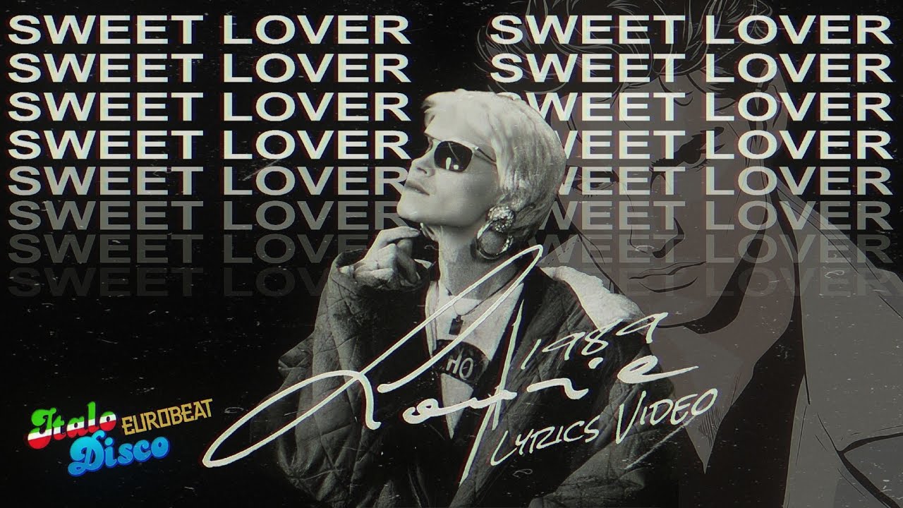 Laurie - Sweet Lover [Lyrics Video] #italodisco #1980s #retro #eurobeat