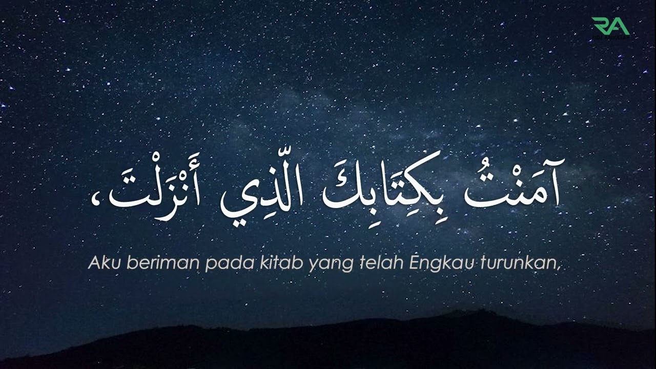 DOA SEBELUM TIDUR - ALLAHUMMA INNI ASLAMTU NAFSI ILAIKA