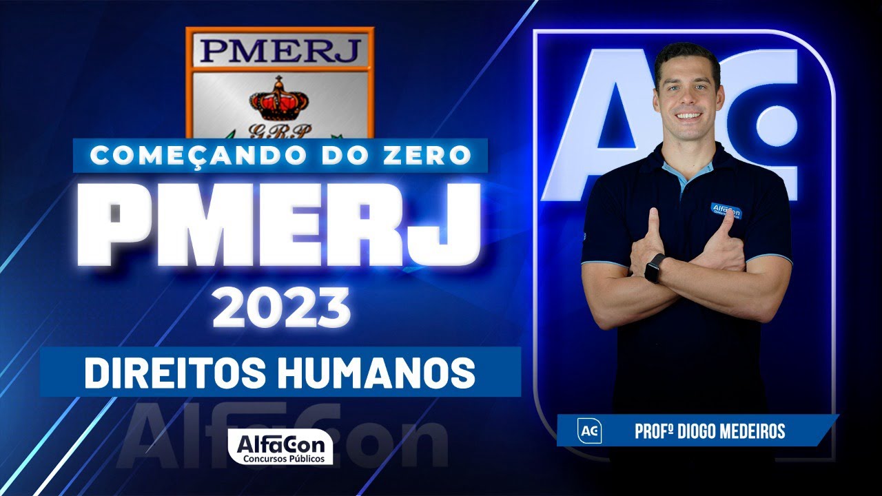 Concurso PMERJ 2023 - Começando do Zero Direitos Humanos - Alfacon