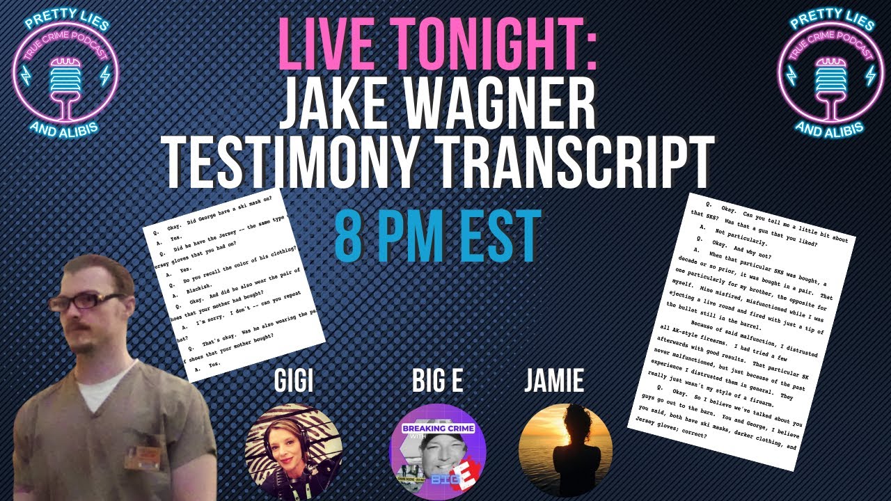 Jake Wagner Testimony Transcript