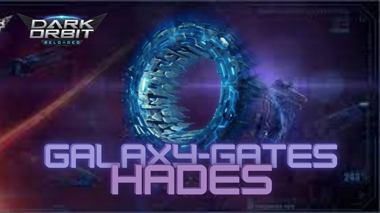[FR] DARK ORBIT GALAXY GATES | HADES 🟣