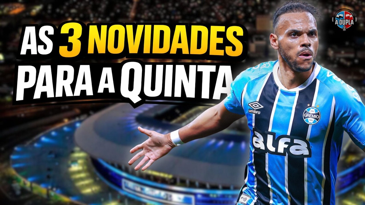 🔵⚫️ Grêmio: As 3 novidades no time para o jogo contra o Red Bull Bragantino | Novidade para Castro
