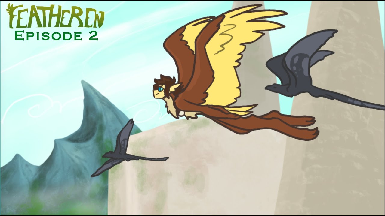 Featheren Episode 2 ~ Dawn of Day