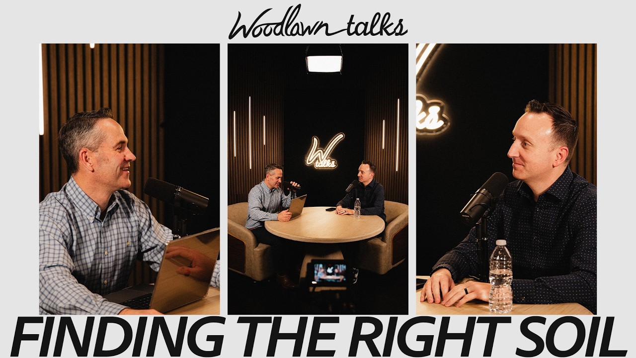 Finding The Right Soil - With Guest Cliff East | Woodlawn Talks