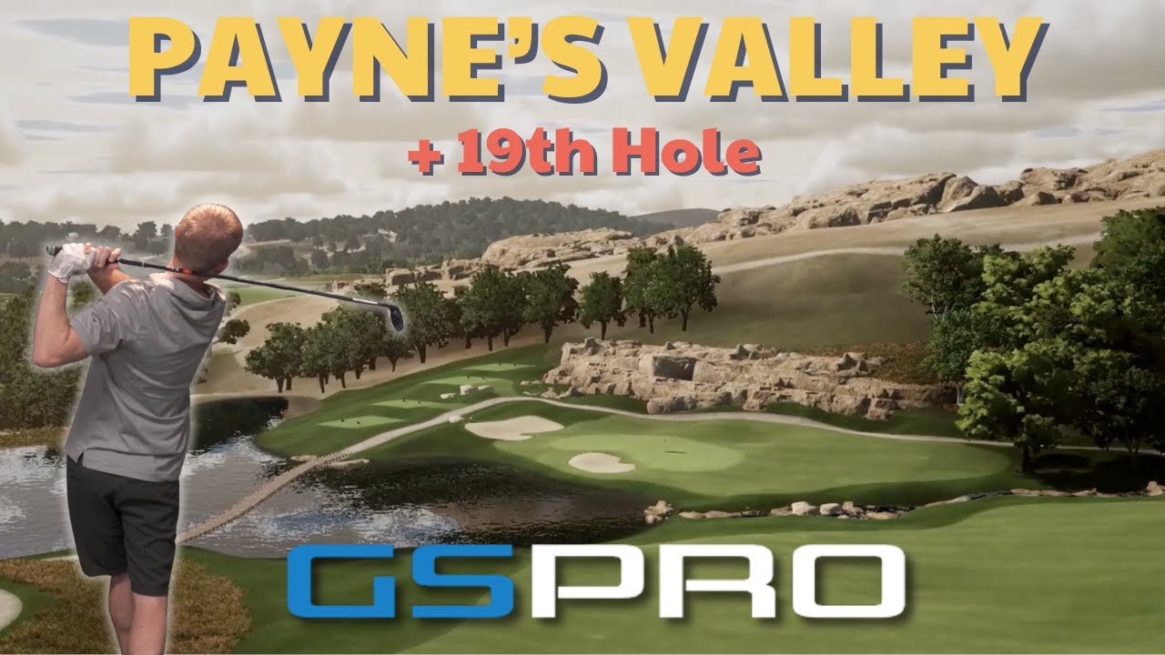 This might still be my ALL TIME FAVORITE GSPro Course | Payne's Valley