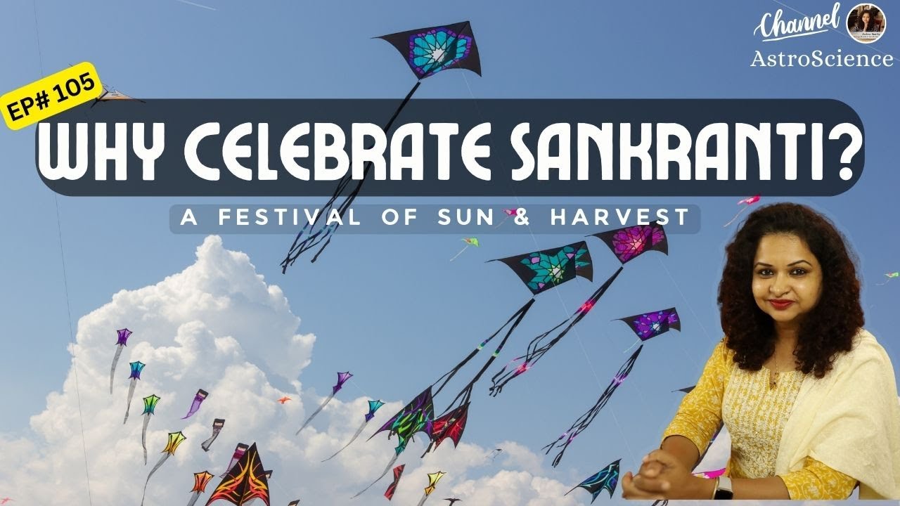 Makara Sankranthi: What It Means in Vedic Astrology [Ep# 105]