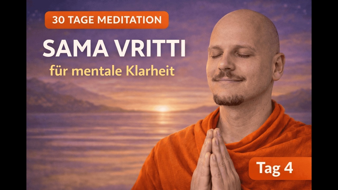 Tag 4 – Sama Vritti Atmung für Stabilität & mentale Klarheit