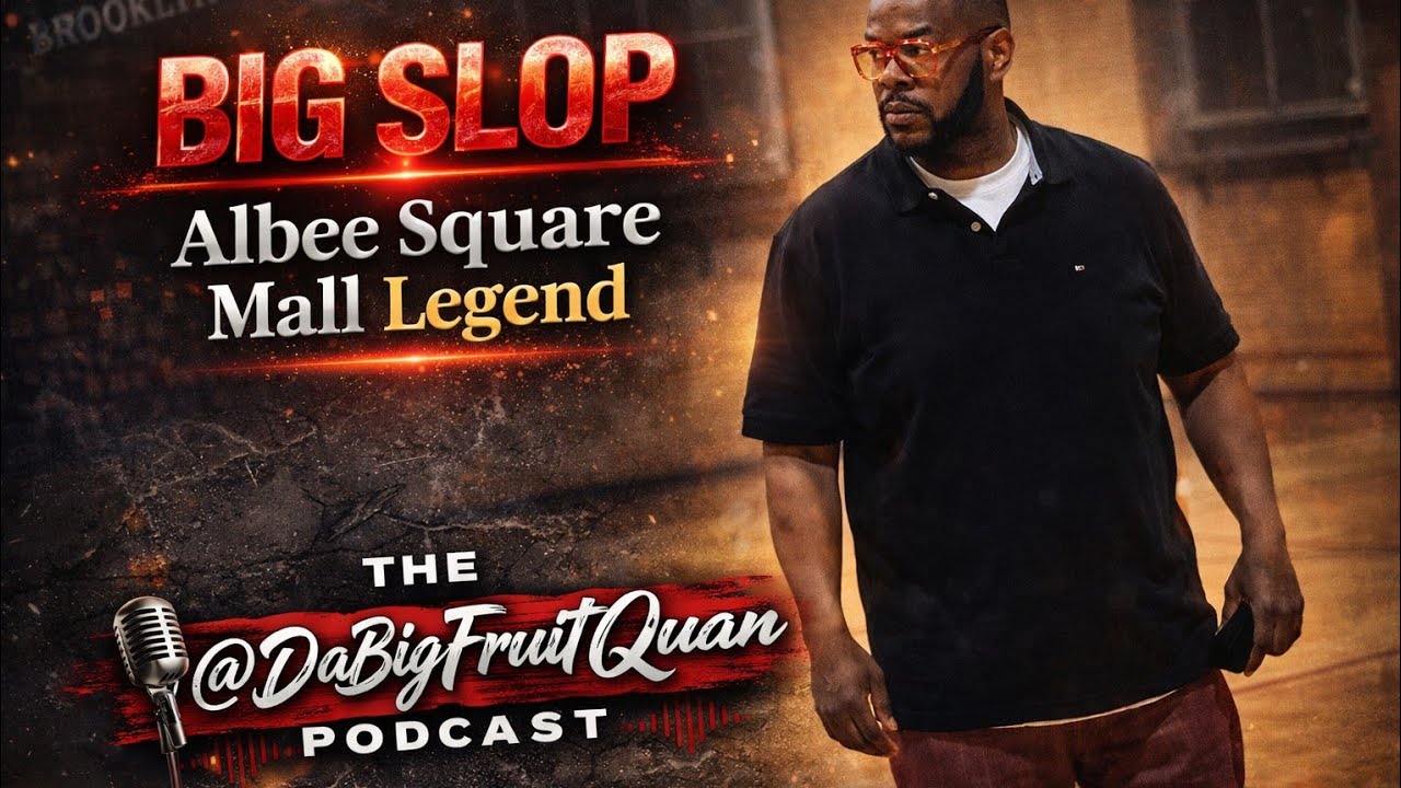 My Story of Big Slop from Marcy Projects : Downtown Brooklyn Albee Square Mall Legend