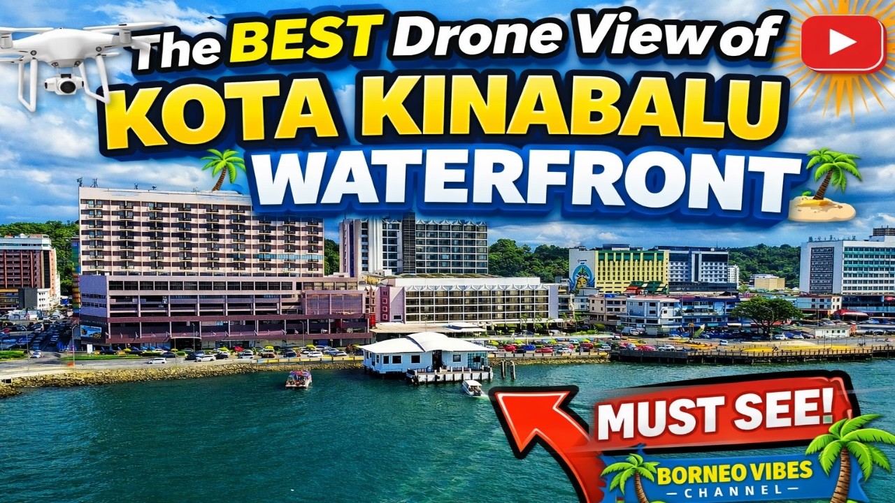 The BEST Drone View of Kota Kinabalu Waterfront 🏝️ MUST SEE!