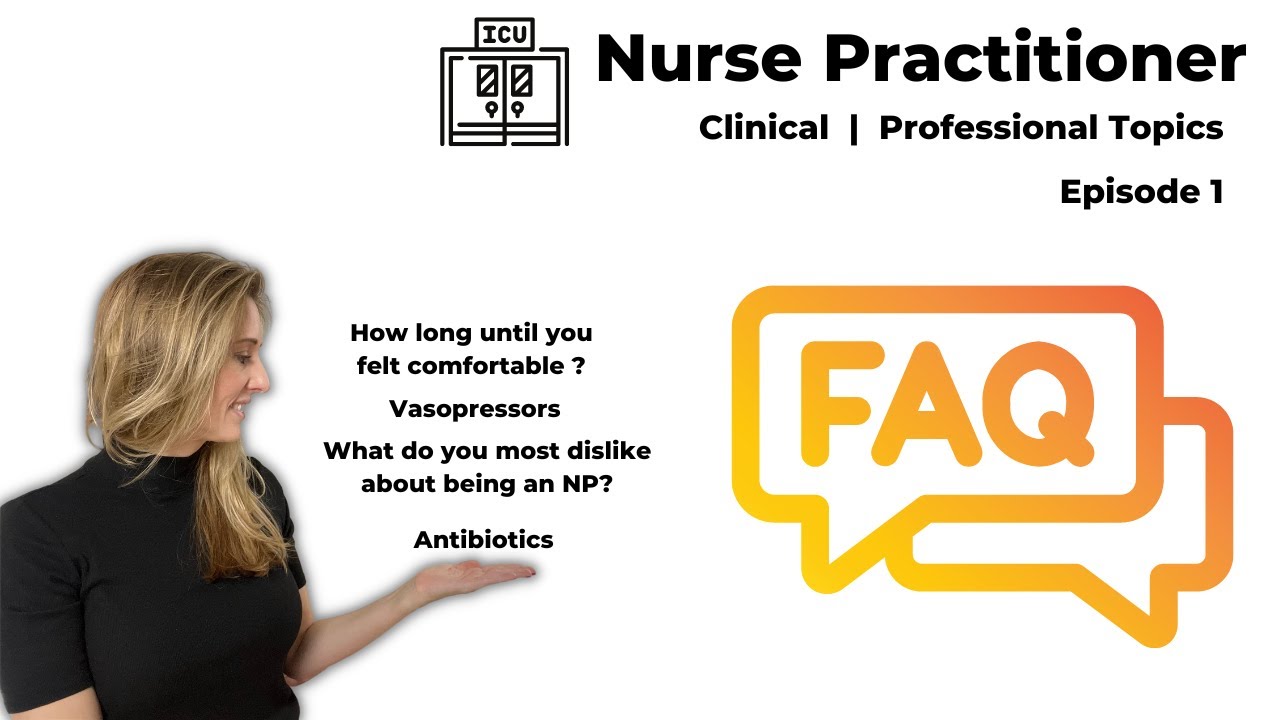 ICU Nurse Practitioner Frequently Asked Questions