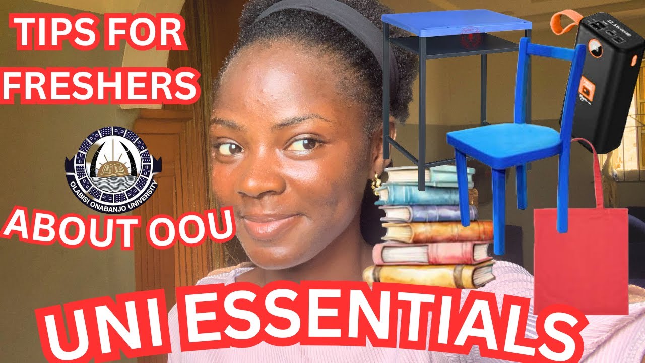 TIPS FOR FRESHERS || UNIVERSITY ESSENTIALS|| ABOUT OLABISI ONABANJO UNIVERSITY||SURVIVING FIRST YEAR