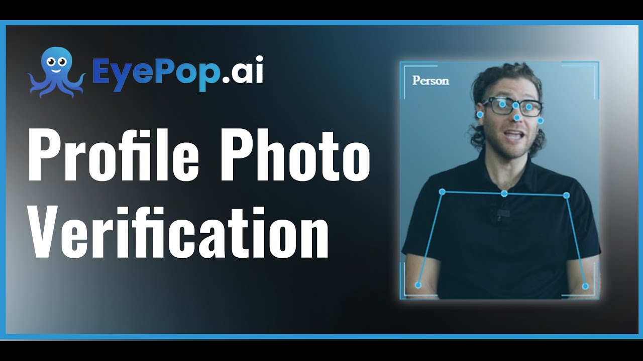 10 minute Profile Photo Verification System Using EyePop.ai and JavaScript