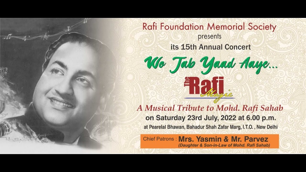 'WOH JAB YAAD AAYE'  - 15th Annual Concert by Rafi Foundation Delhi