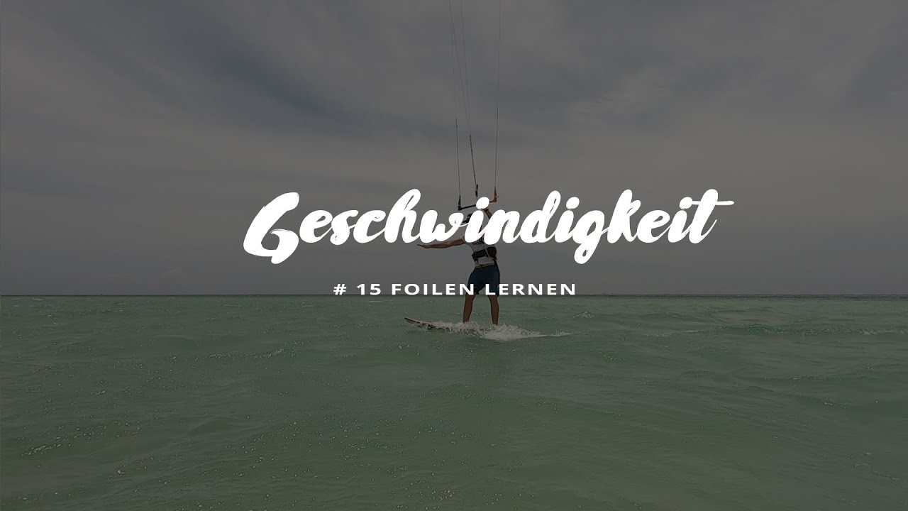 #15 Geschwindigkeit verringern - Foilen lernen beim Kiten by Kitereisen.TV