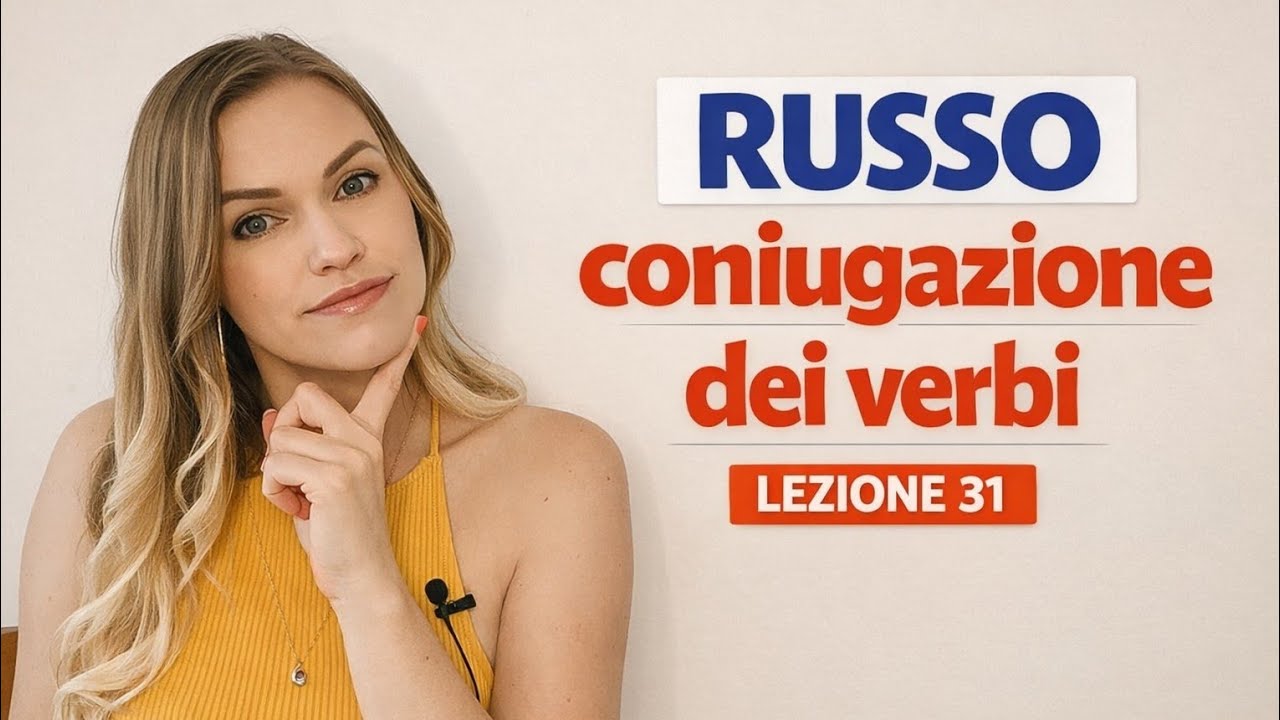 Come coniugare i verbi nella lingua russa. Lezione 32