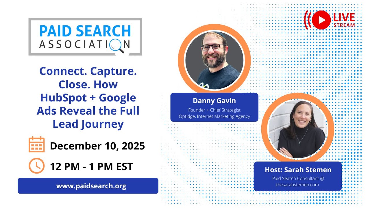 Connect. Capture. Close. How HubSpot + Google Ads Reveal the Full Lead Journey