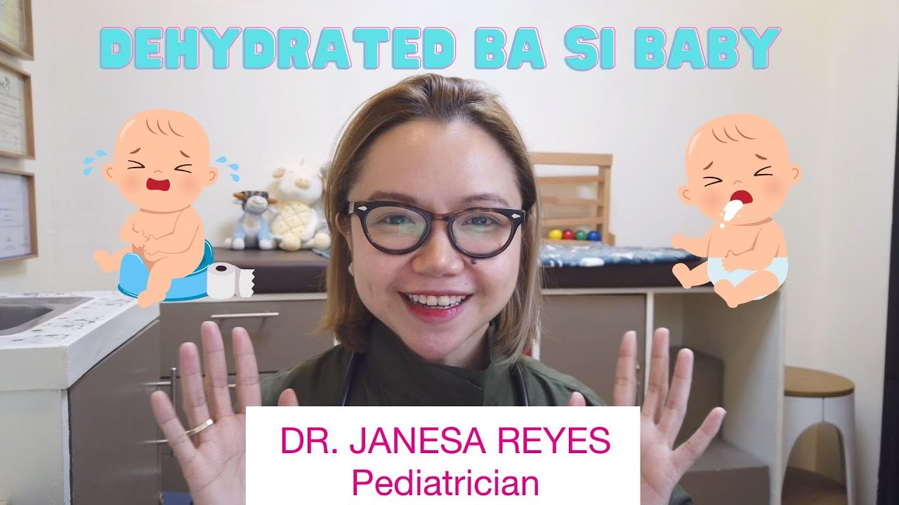 DEHYDRATED BA SI BABY?