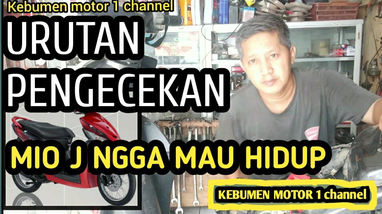 URUTAN CARA PENGECEKAN STANDART MIO J SUSAH HIDUP