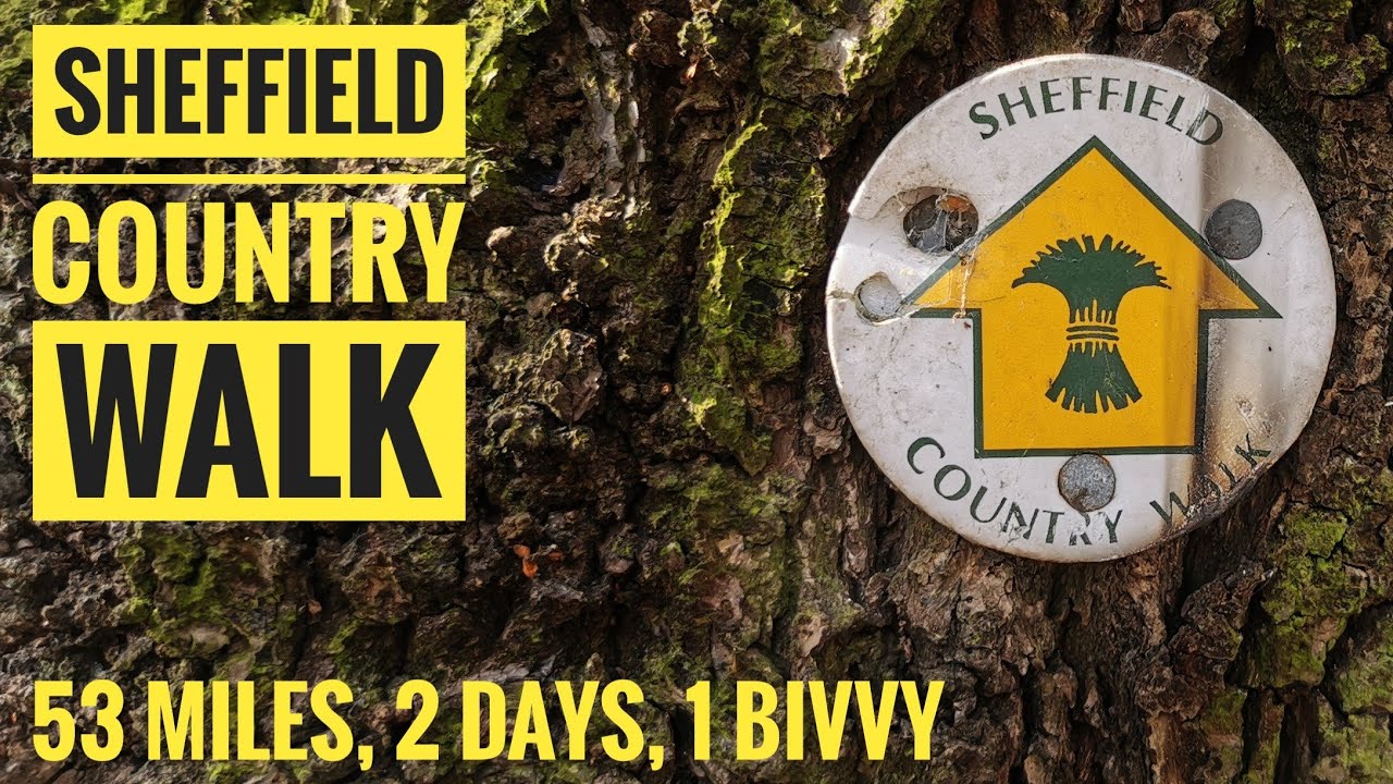 The Sheffield Country Walk - 53 miles, 2 days, 1 bivvy