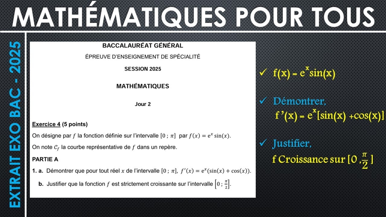 Extrait Exercice Bac 2025 - Fonction Exponentielle avec Sinus