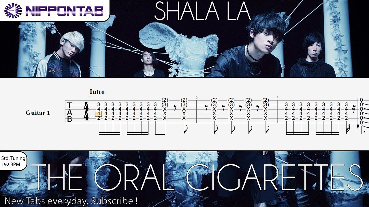 【Guitar TAB】〚THE ORAL CIGARETTES〛Shala La  ギター tab譜