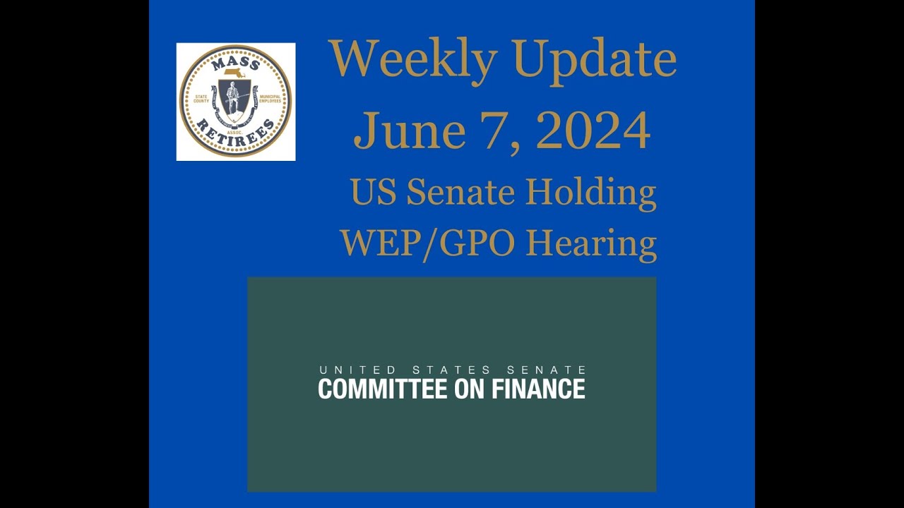 US Senate holding WEP/GPO hearing today