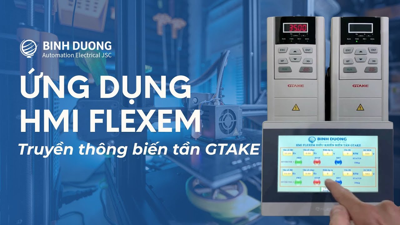Ứng dụng HMI Flexem truyền thông với 2 biến tần GTAKE GK600