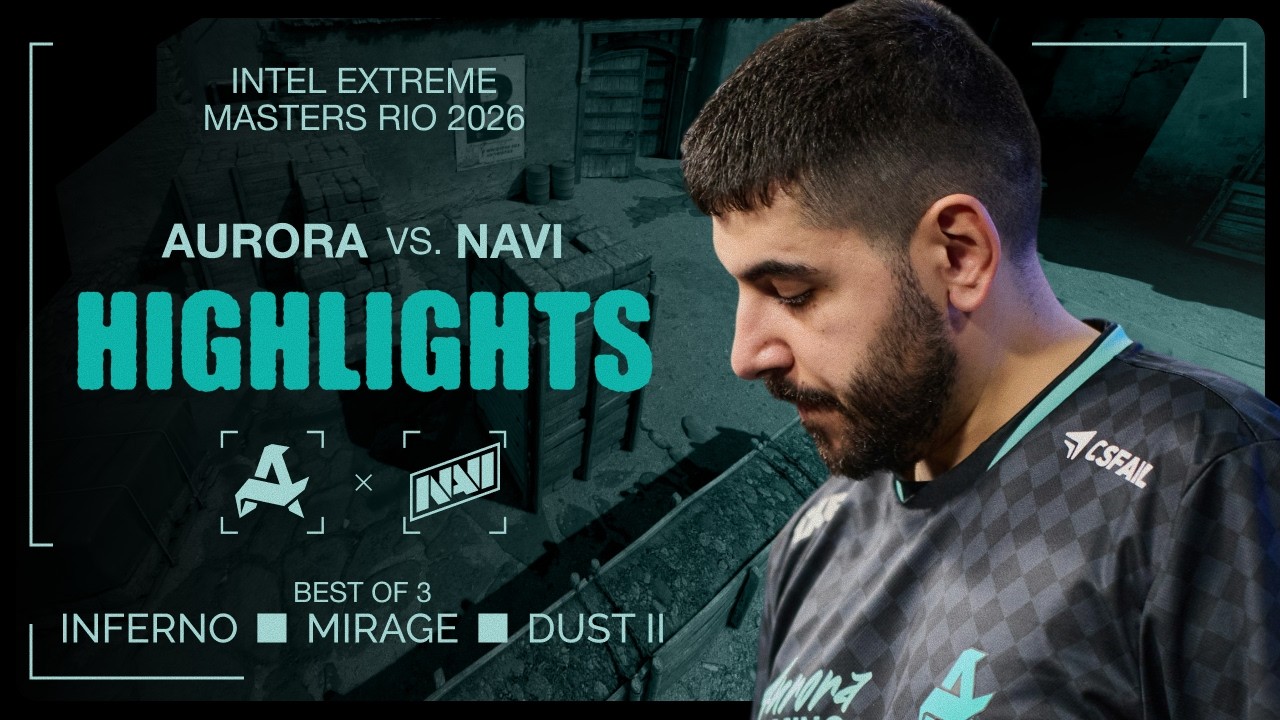 Aurora vs. NaVi | Highlights | IEM Rio 2026