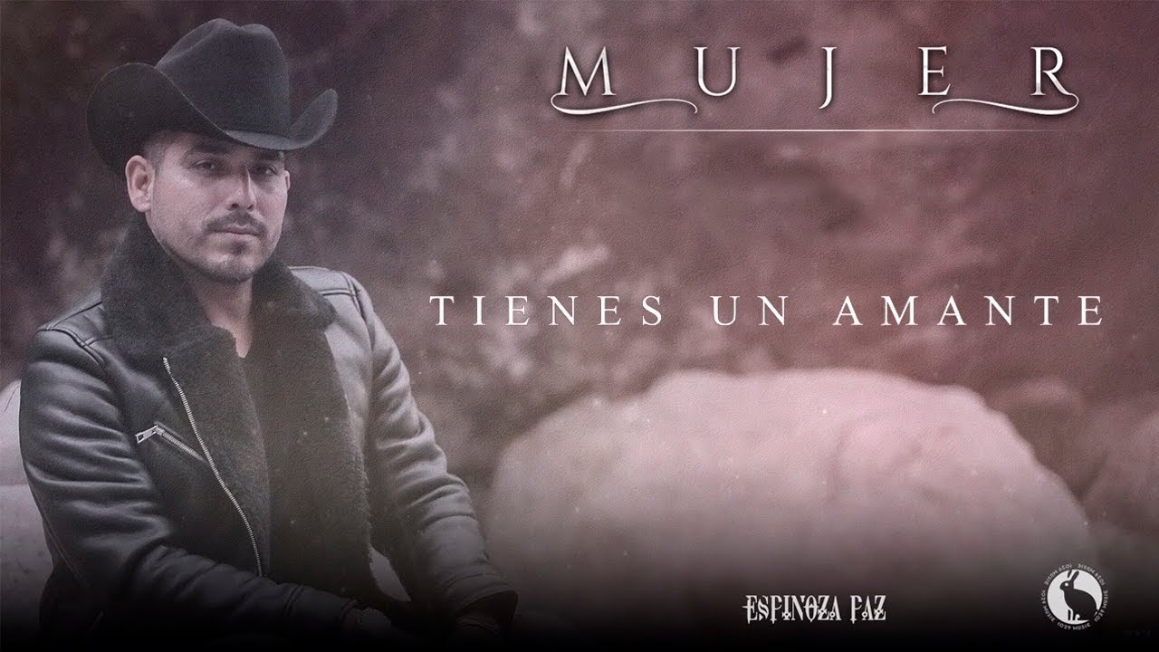 Espinoza Paz - Tienes Un Amante (&Aacute;lbum Mujer)
