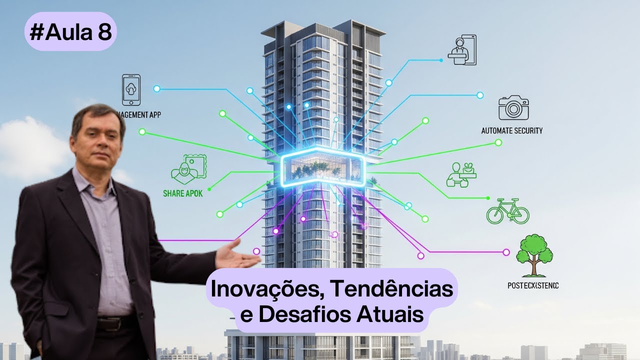 Aula 8: O Futuro da Gest&atilde;o Condominial: Inova&ccedil;&otilde;es, Tend&ecirc;ncias e Desafios ! Albelio Dias