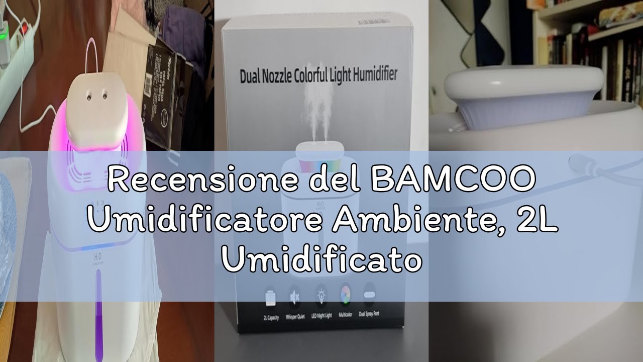 Recensione del BAMCOO Umidificatore Ambiente, 2L Umidificatore Ultrasuoni a Nebbia Fredda, Umidifica