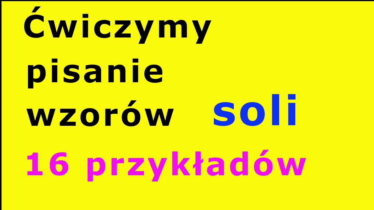 Ćwiczymy pisanie wzor&oacute;w soli z nazwy - 16 przykład&oacute;w soli. #114