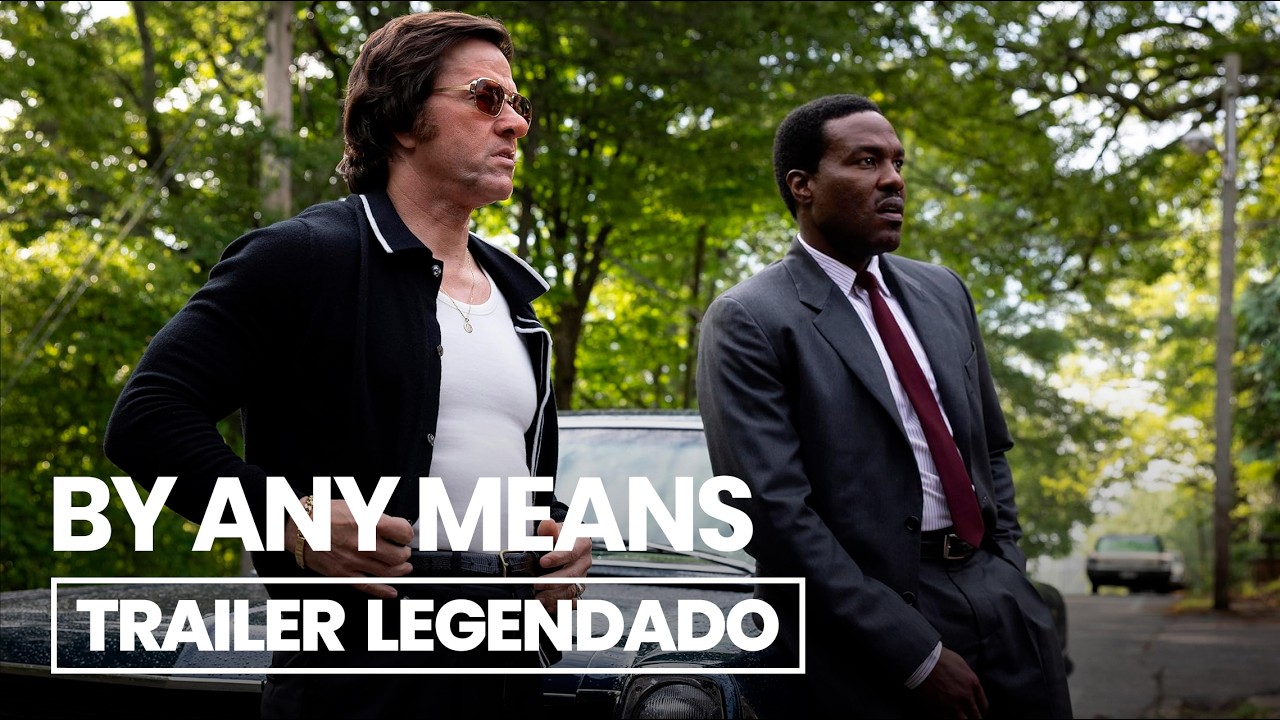 By Any Means - Trailer Legendado (2026) Yahya Abdul-Mateen II, Mark Wahlberg