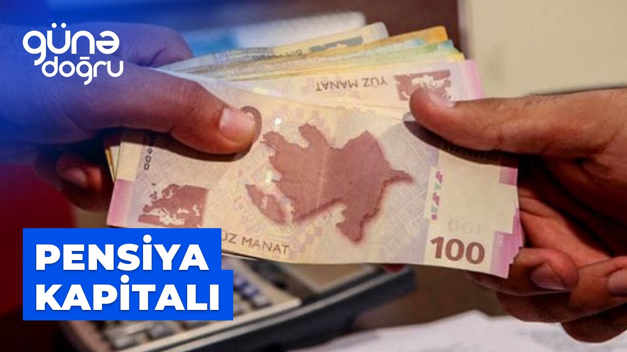 Günə doğru | Vəfat edən şəxsin pensiya kapitalı niyə ailəsinə verilmir?