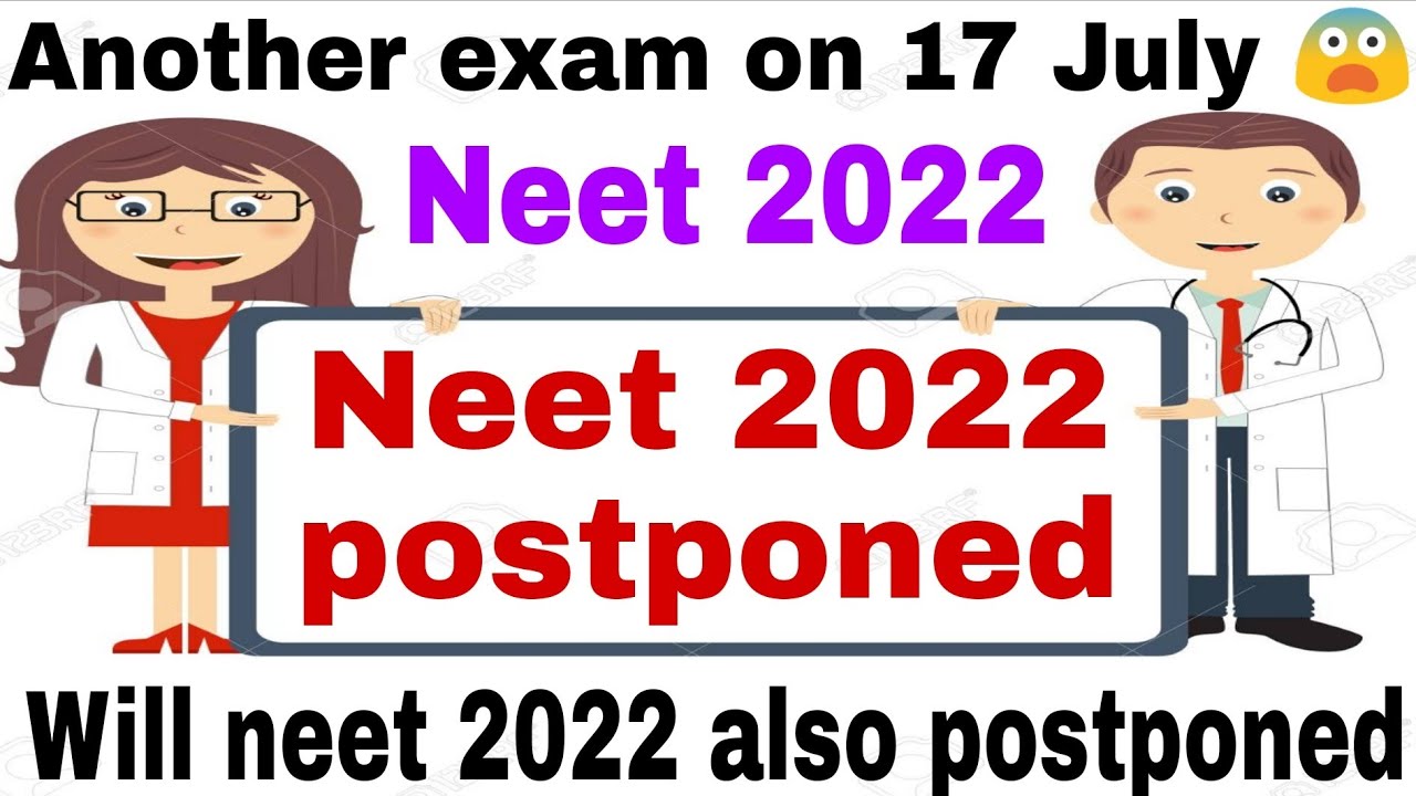 Neet 2022 postponed || Will neet 2022 postponed || Neet 2022 latest news || Neet 2022