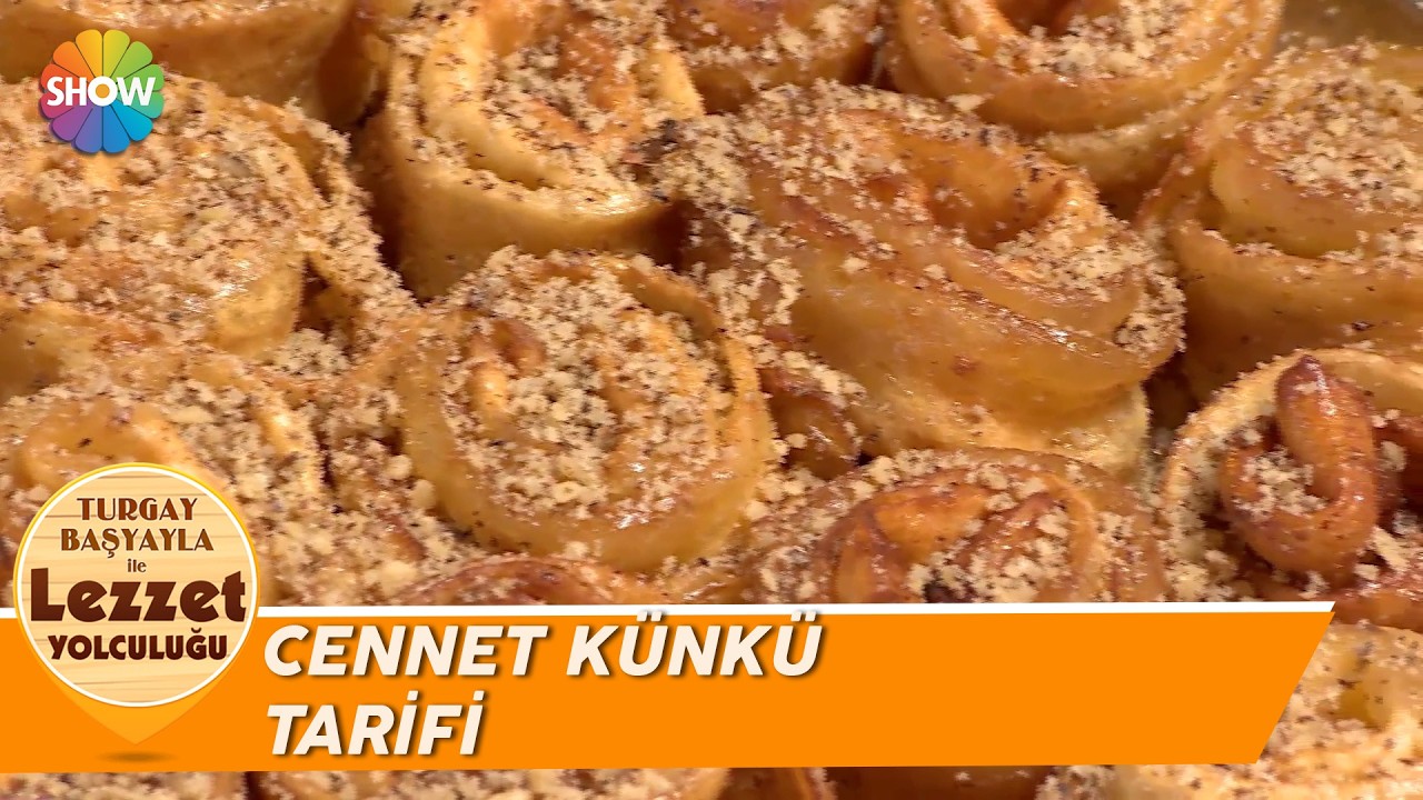 Cennet Künkü | Turgay Başyayla ile Lezzet Yolculuğu