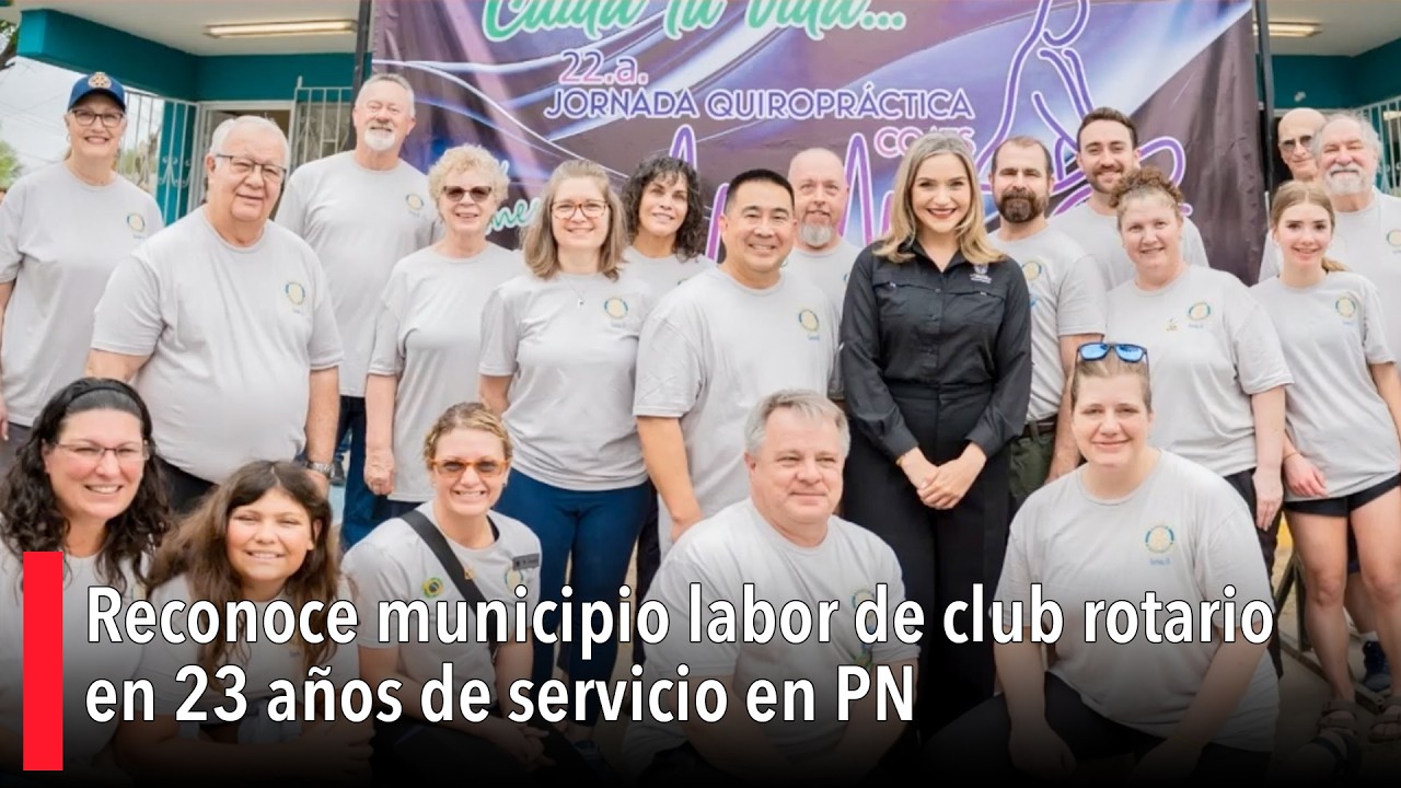 Reconoce municipio labor de club rotario en 23 años de servicio en PN