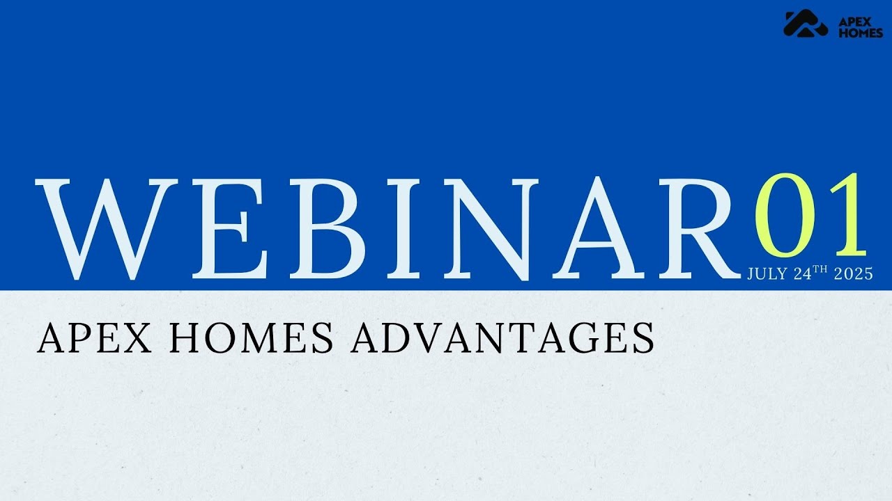 Webinar Recording: Apex Homes Advantage