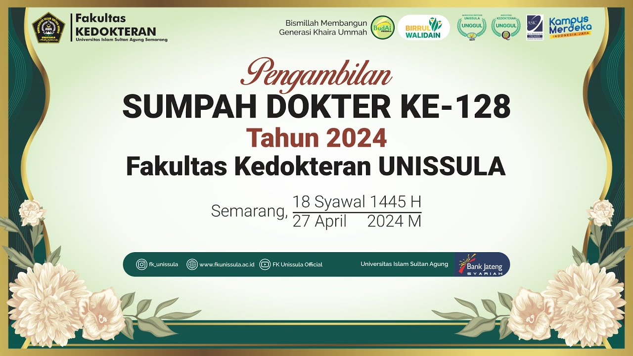 PENGAMBILAN SUMPAH DOKTER KE - 128 TAHUN 2024, FAKULTAS KEDOKTERAN UNISSULA